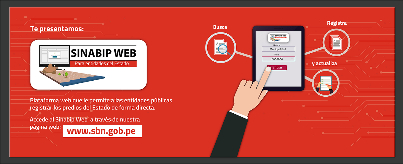  CON EL APLICATIVO SINABIP WEB PODRÁN REGISTRAR  DE FORMA DIRECTA LOS PREDIOS DEL ESTADO