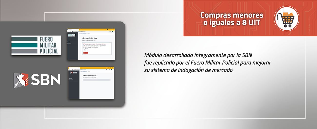  FUERO MILITAR POLICIAL IMPLEMENTÓ MÓDULO WEB PARA COMPRAS MENORES O IGUALES A LAS 8 UIT DESARROLLADO POR LA SBN