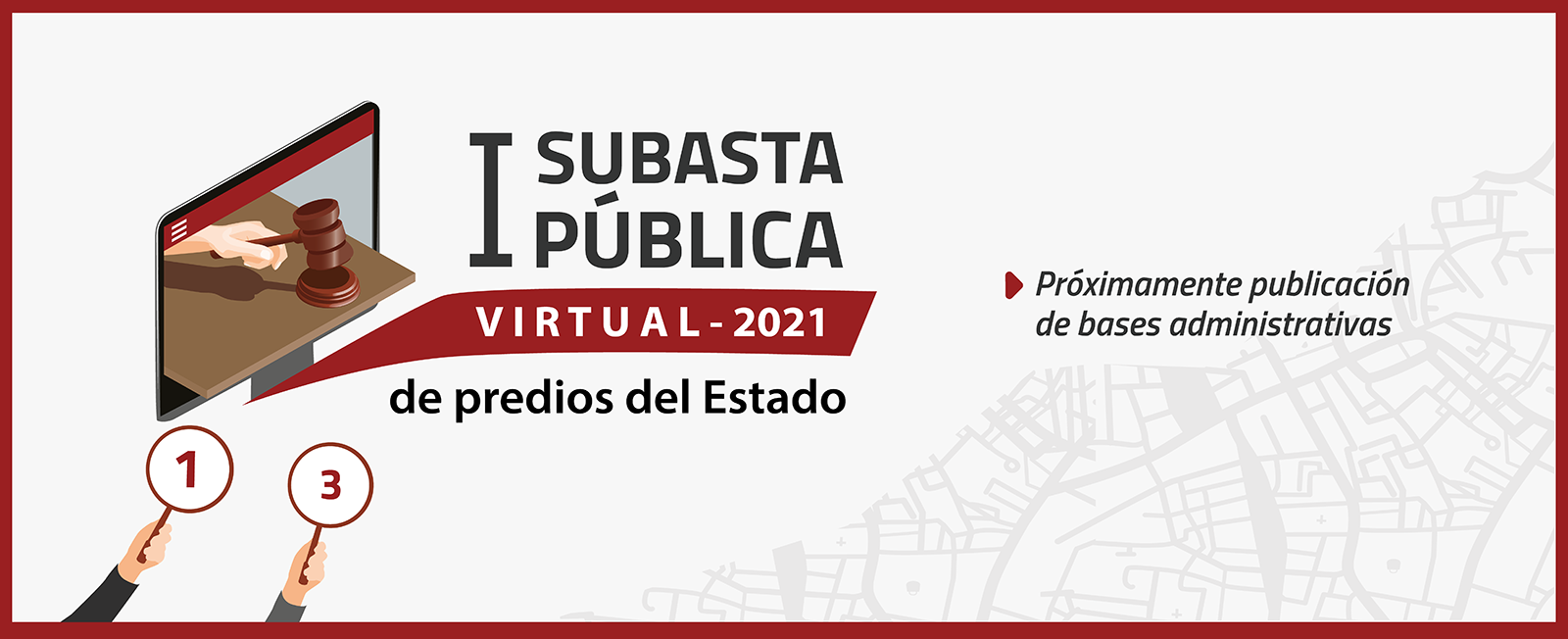  SE VIENE LA PRIMERA SUBASTA PÚBLICA VIRTUAL DEL 2021